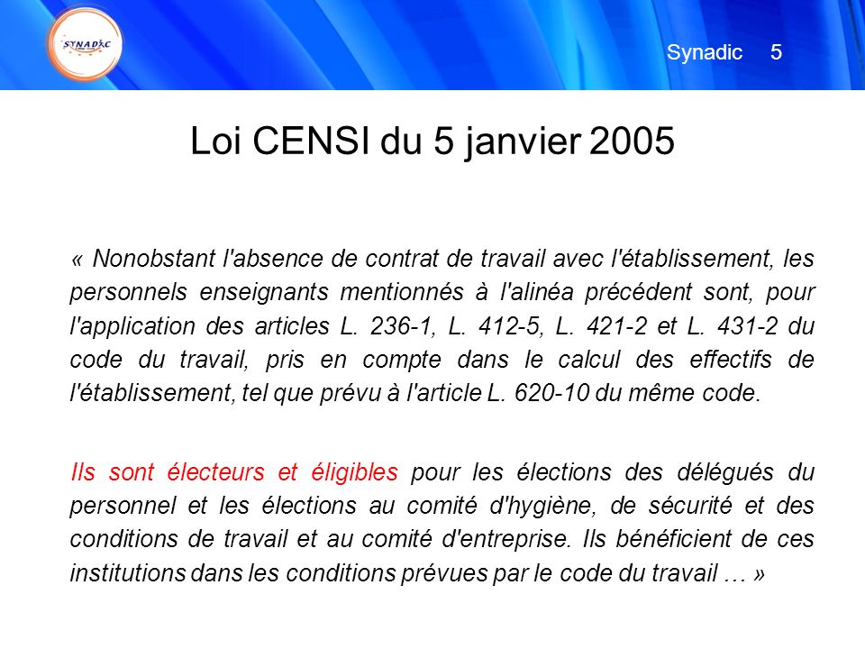Synadic 5. Loi CENSI du 5 janvier