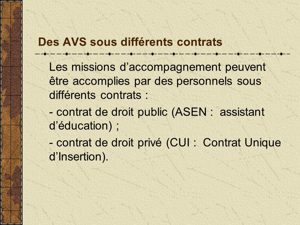 Des AVS sous différents contrats