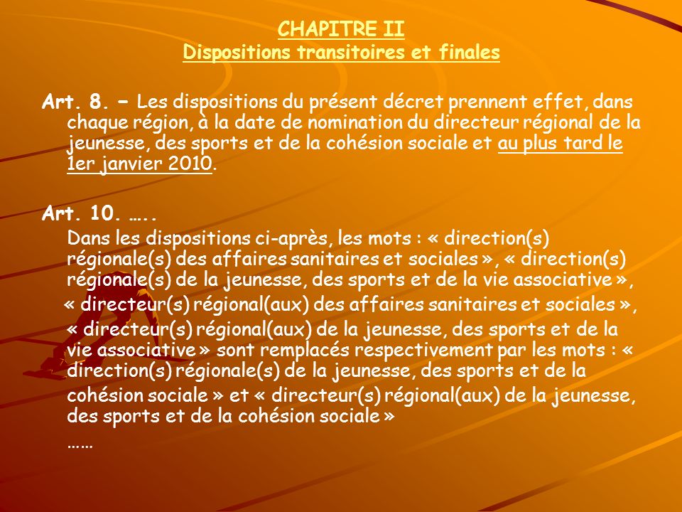 CHAPITRE II Dispositions transitoires et finales