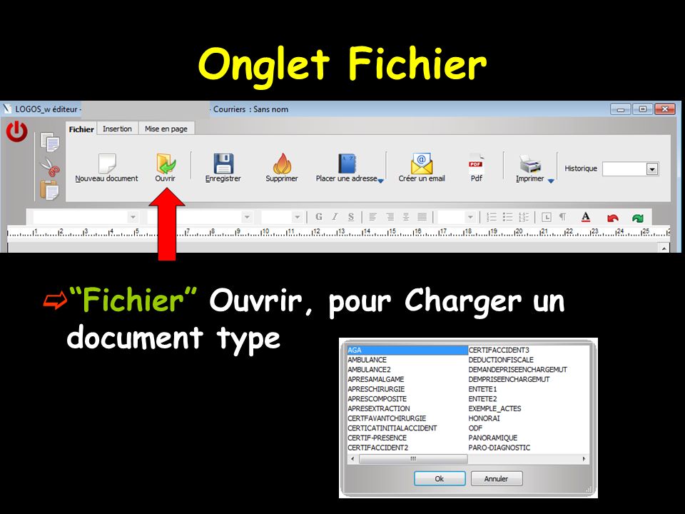 Onglet Fichier Fichier Ouvrir, pour Charger un document type