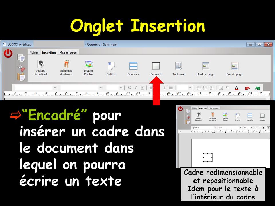 Onglet Insertion Encadré pour insérer un cadre dans le document dans lequel on pourra écrire un texte.