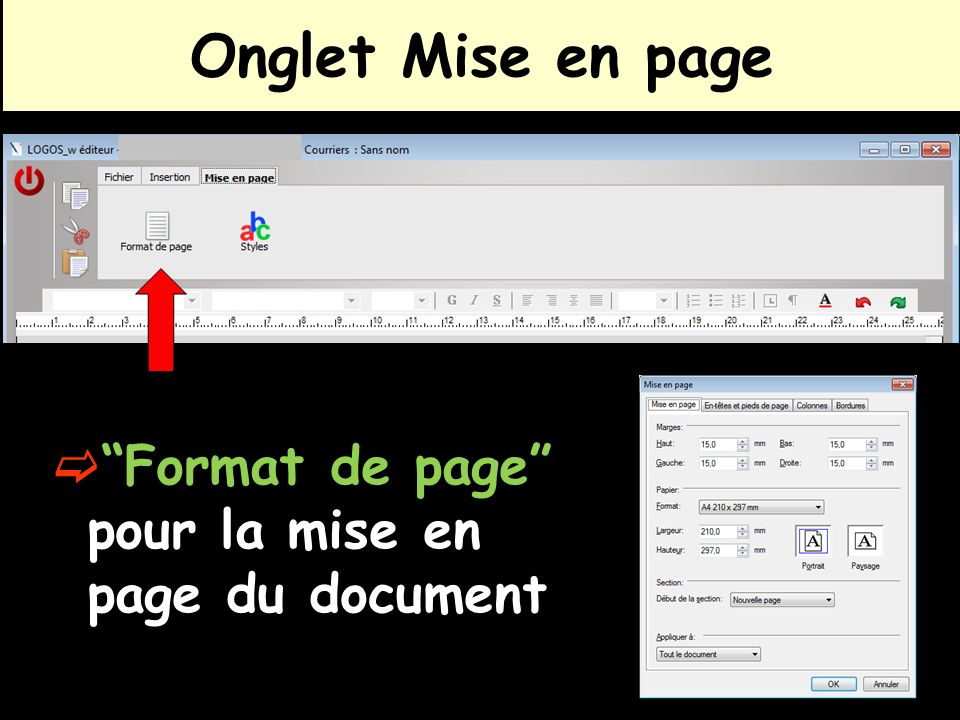 Onglet Mise en page Format de page pour la mise en page du document