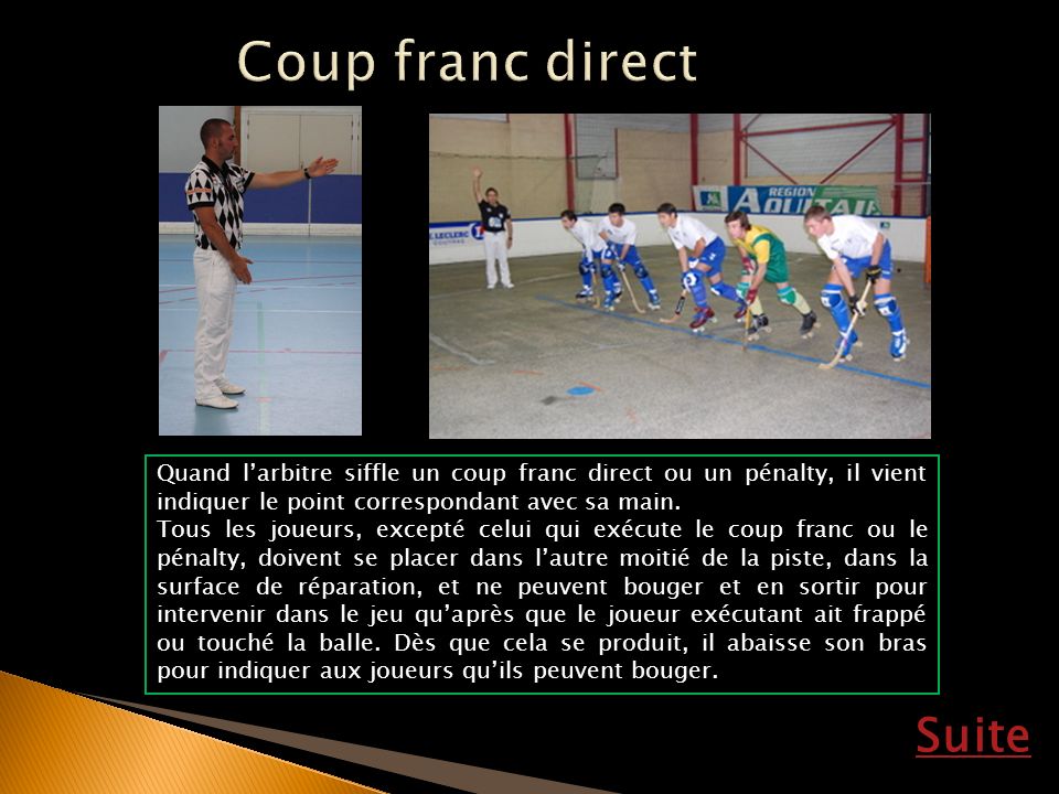 Coup franc direct Suite