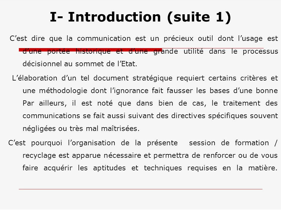 I- Introduction (suite 1)