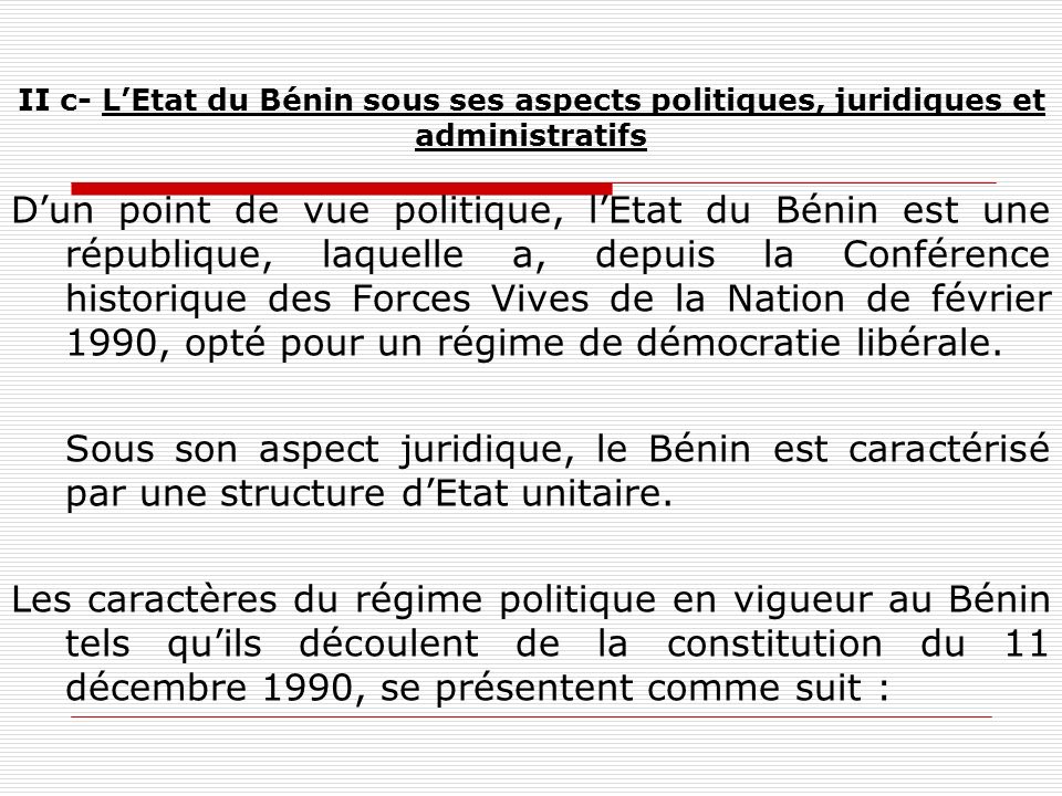 II c- L’Etat du Bénin sous ses aspects politiques, juridiques et administratifs
