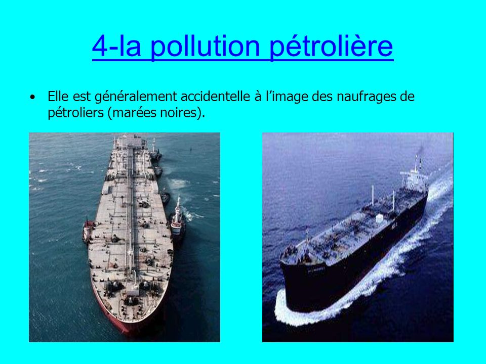 4-la pollution pétrolière