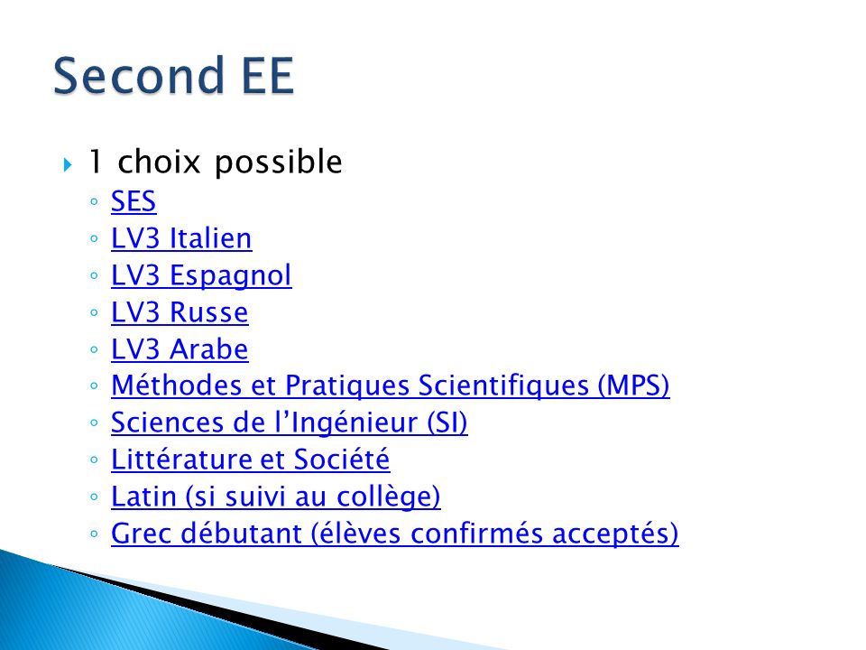 Second EE 1 choix possible SES LV3 Italien LV3 Espagnol LV3 Russe