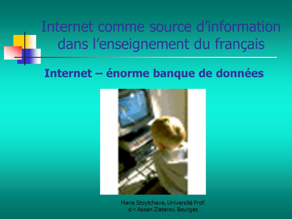 Internet comme source d’information dans l’enseignement du français