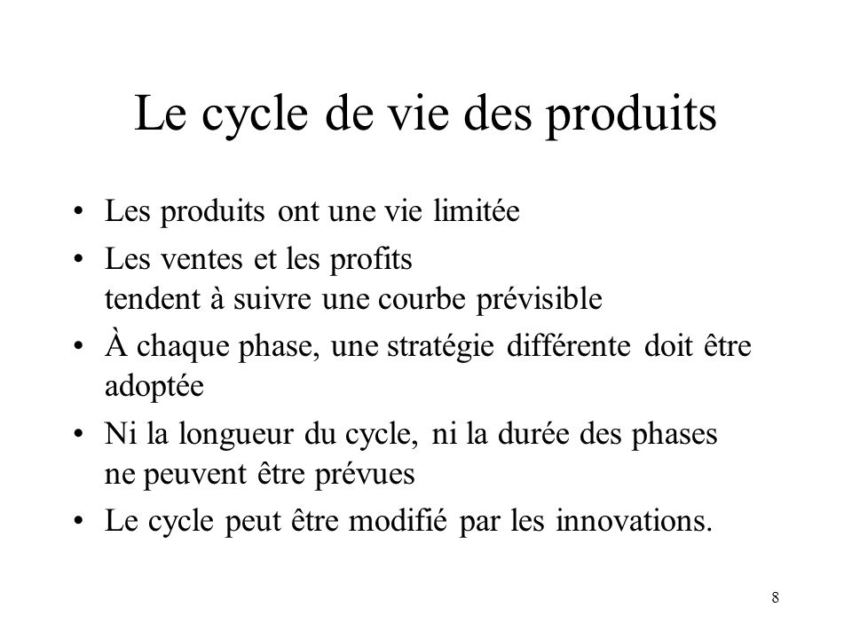 Le cycle de vie des produits