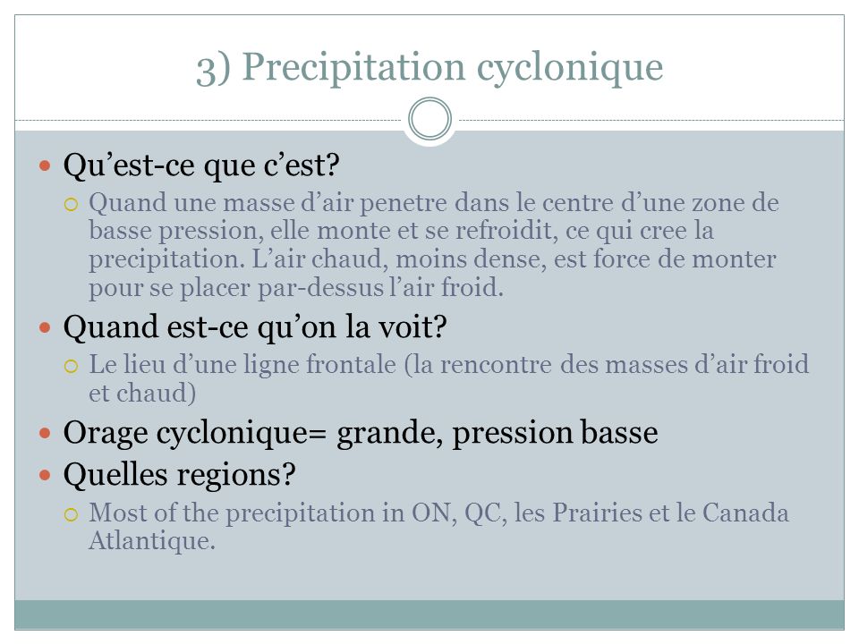 3) Precipitation cyclonique