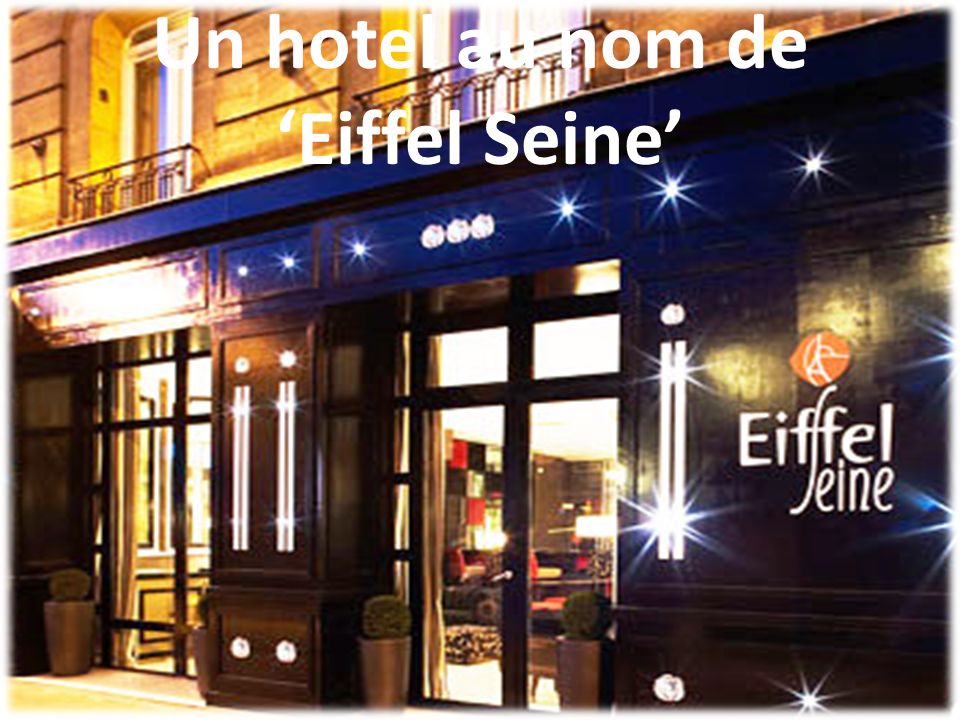 Un hotel au nom de ‘Eiffel Seine’