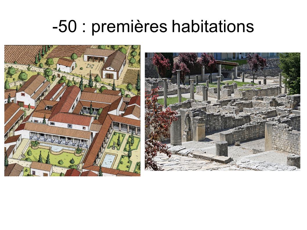 -50 : premières habitations