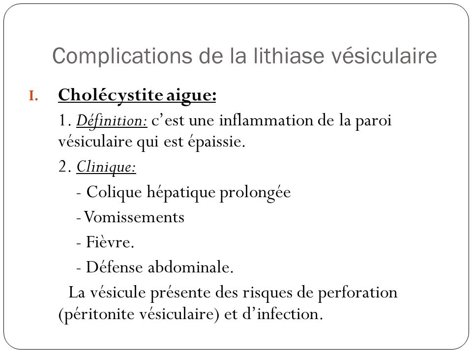 Complications de la lithiase vésiculaire