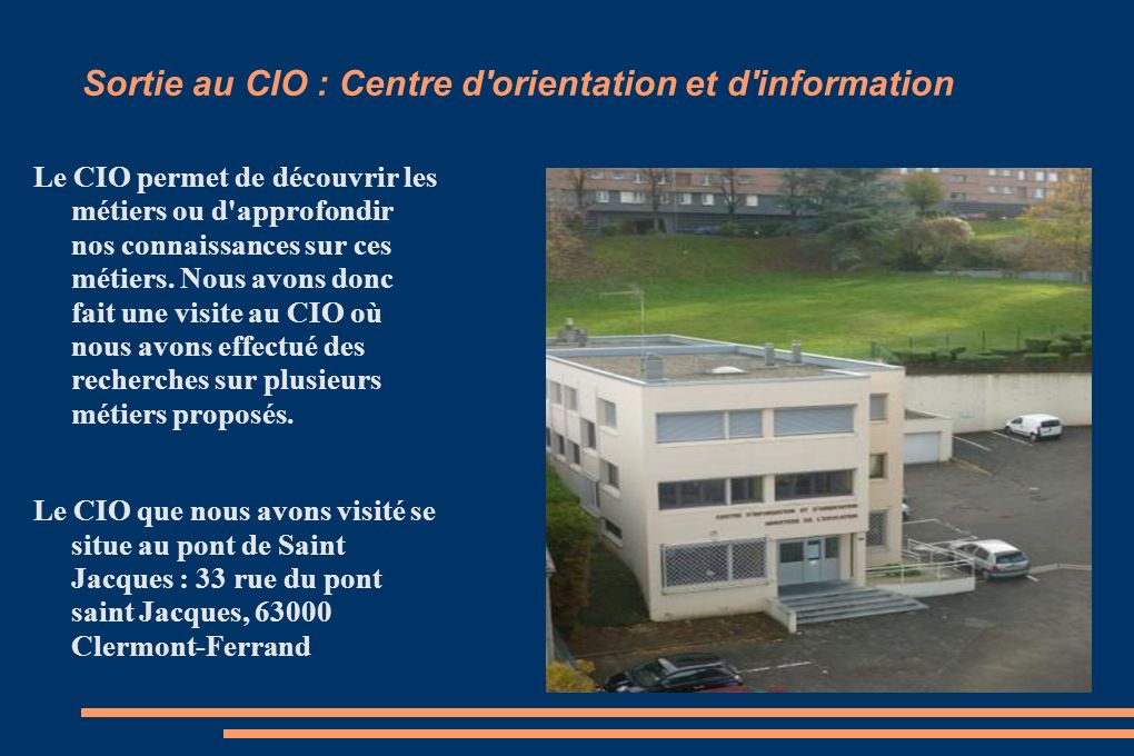 Sortie au CIO : Centre d orientation et d information