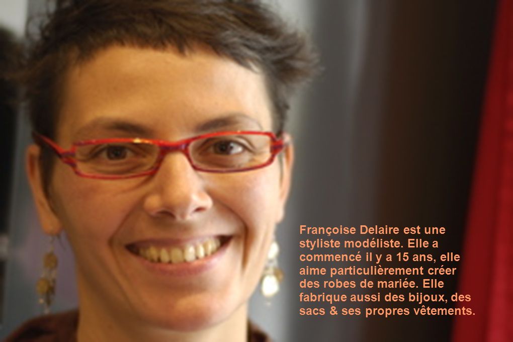 Françoise Delaire est une styliste modéliste