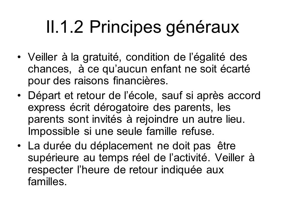 II.1.2 Principes généraux