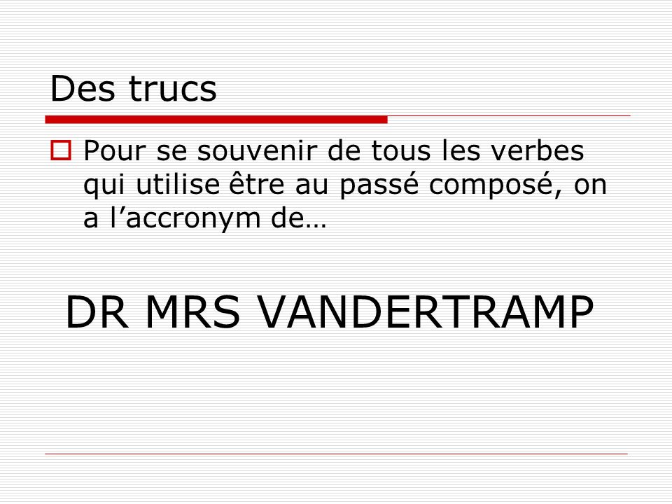 DR MRS VANDERTRAMP Des trucs