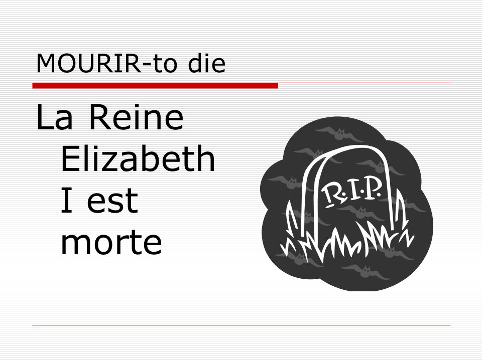 La Reine Elizabeth I est morte