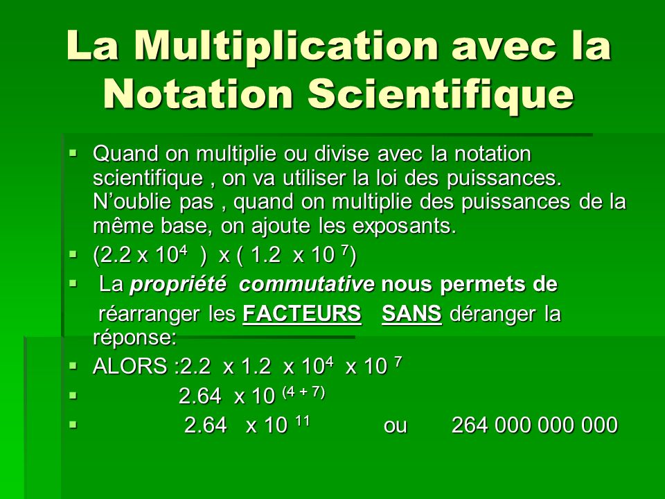 La Multiplication avec la Notation Scientifique
