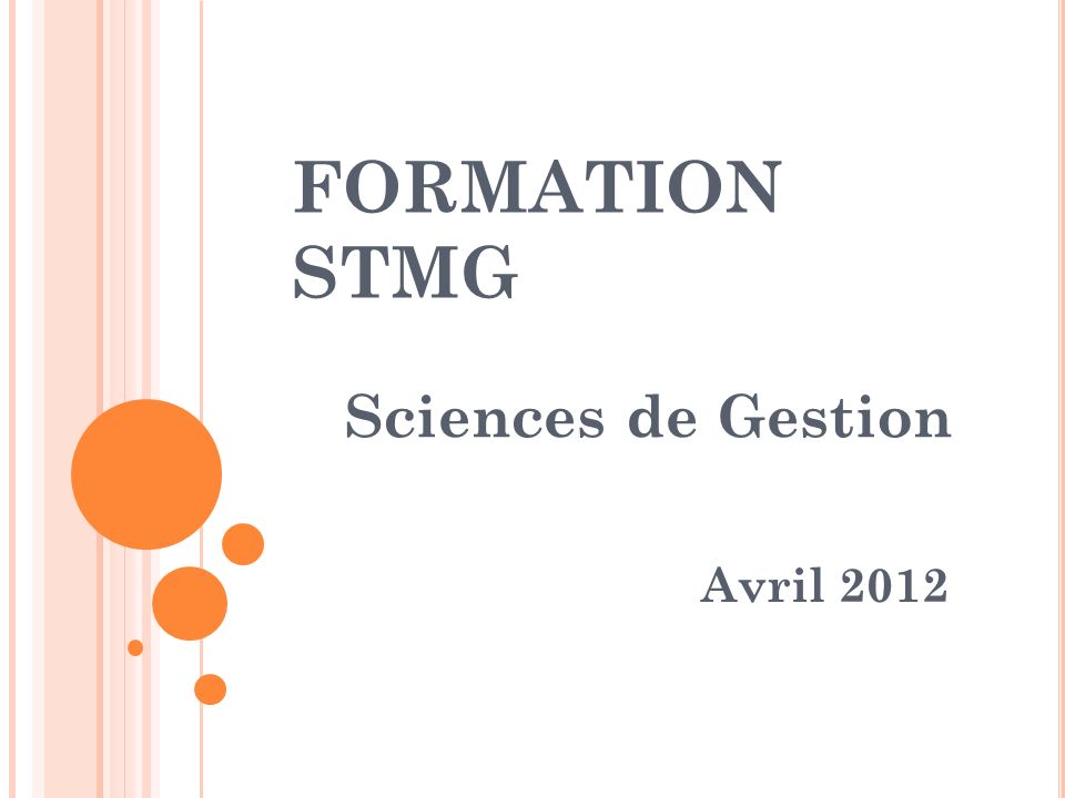 FORMATION STMG Sciences de Gestion Avril 2012