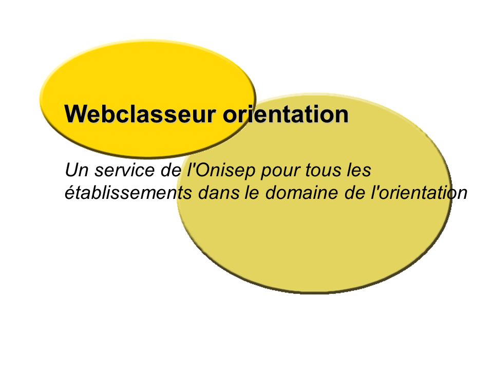 Webclasseur orientation