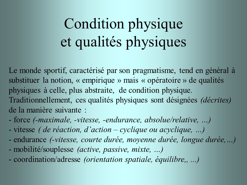 Condition physique et qualités physiques