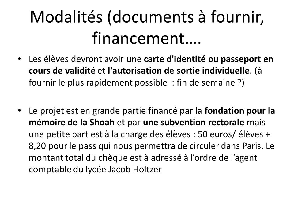 Modalités (documents à fournir, financement….
