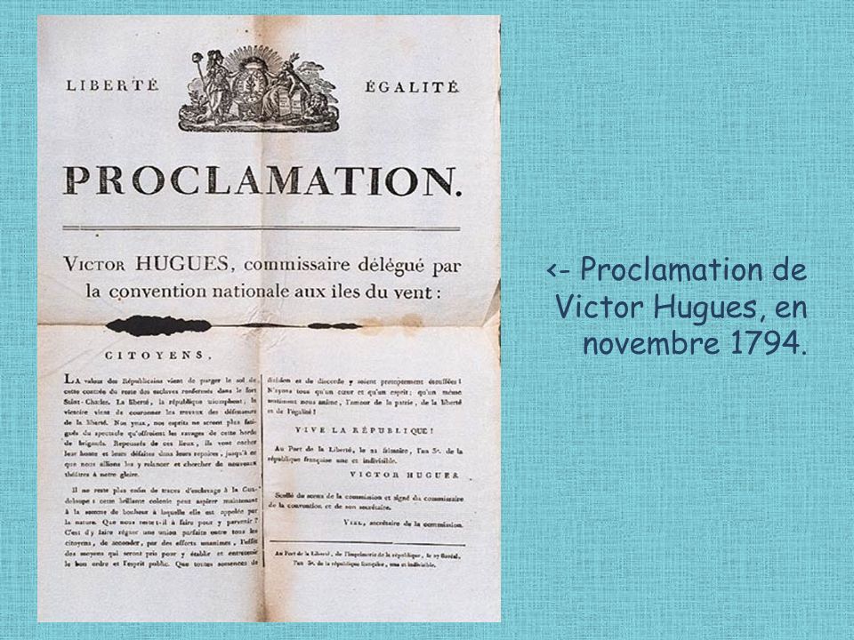 <- Proclamation de Victor Hugues, en novembre 1794.