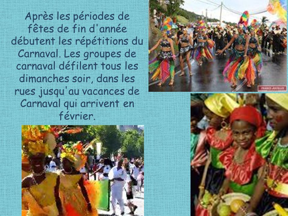 Après les périodes de fêtes de fin d année débutent les répétitions du Carnaval.