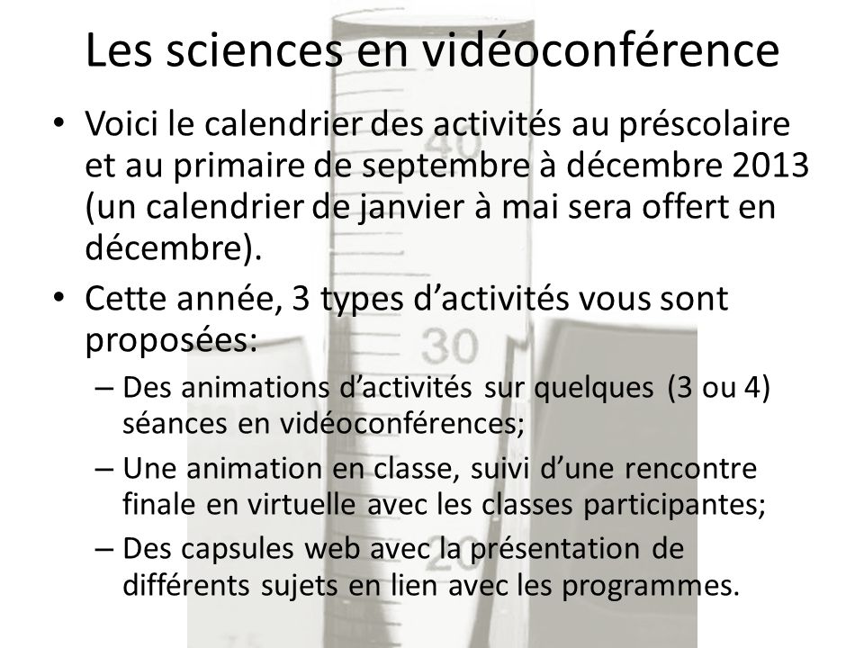 Les sciences en vidéoconférence