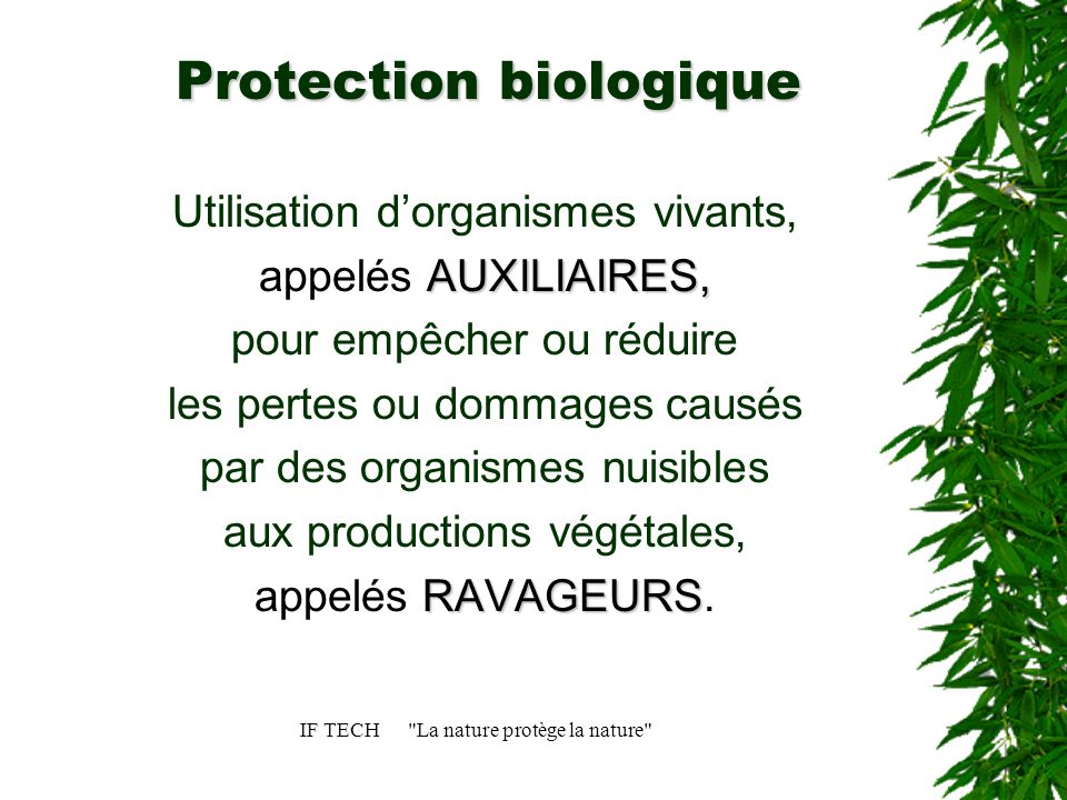 Protection biologique