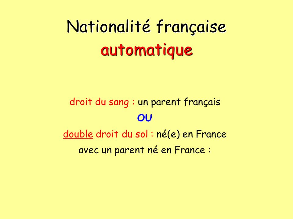 Nationalité française automatique