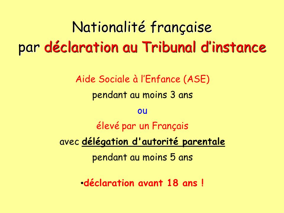 Nationalité française par déclaration au Tribunal d’instance