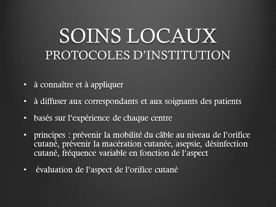 SOINS LOCAUX PROTOCOLES D’INSTITUTION