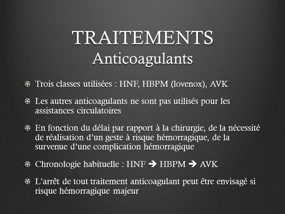 TRAITEMENTS Anticoagulants