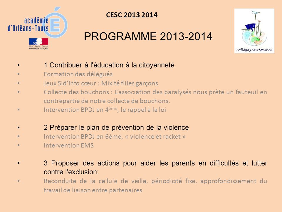 CESC PROGRAMME Contribuer à l éducation à la citoyenneté. Formation des délégués.