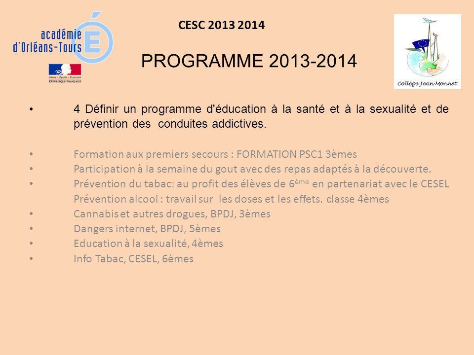 CESC PROGRAMME Définir un programme d éducation à la santé et à la sexualité et de prévention des conduites addictives.