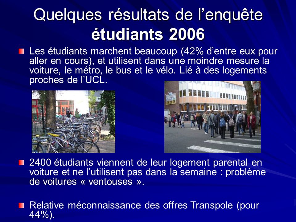 Quelques résultats de l’enquête étudiants 2006