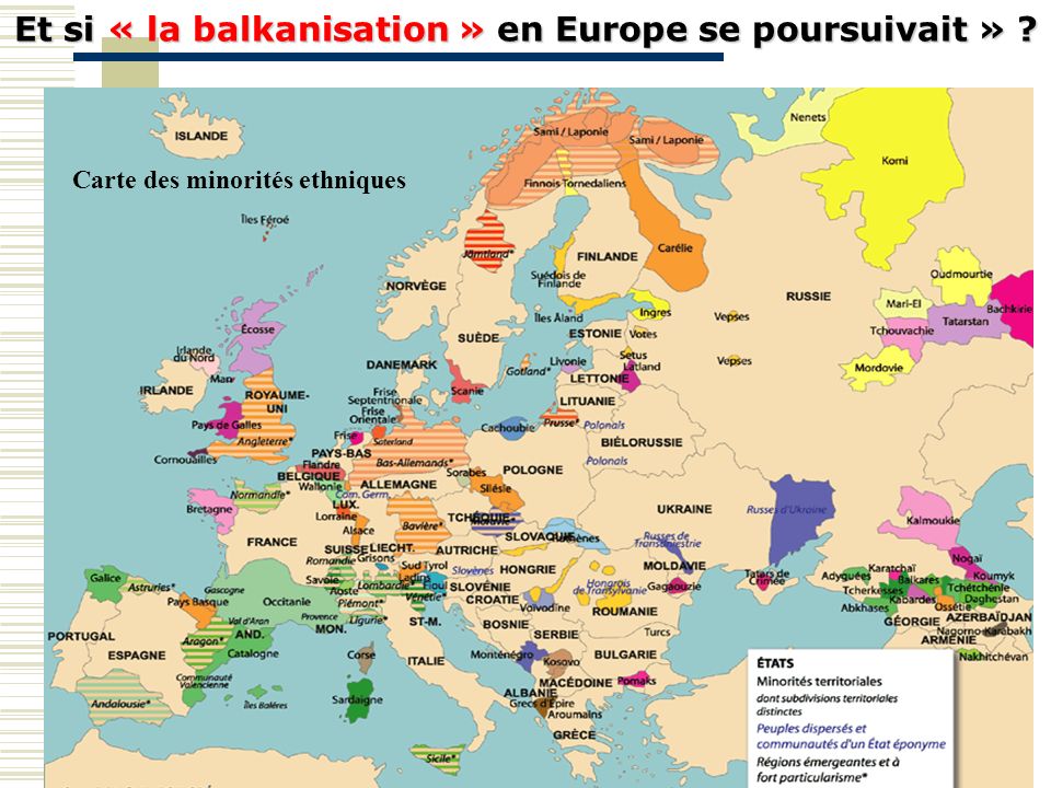 Et si « la balkanisation » en Europe se poursuivait »