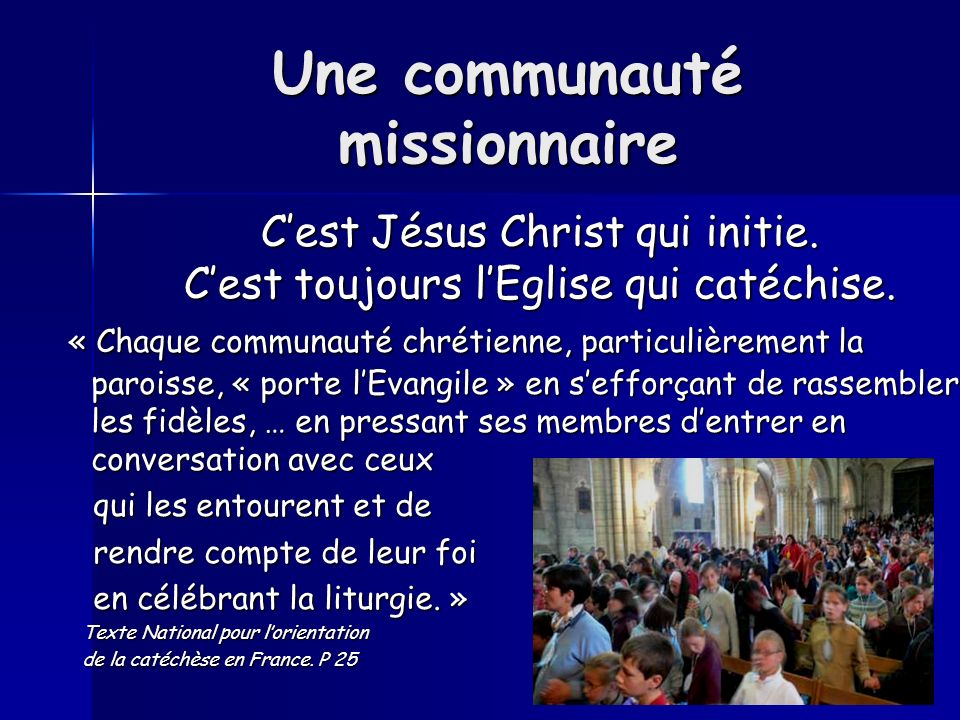 Une communauté missionnaire