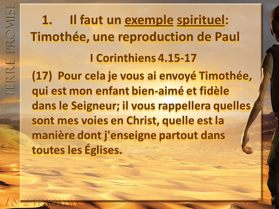 1. Il faut un exemple spirituel: Timothée, une reproduction de Paul