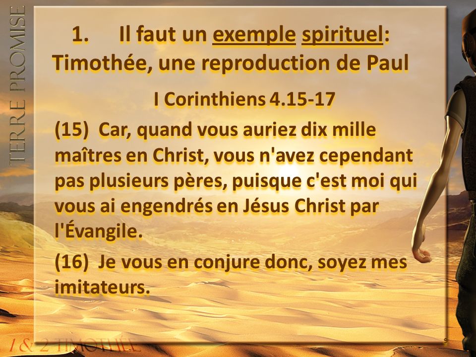 1. Il faut un exemple spirituel: Timothée, une reproduction de Paul