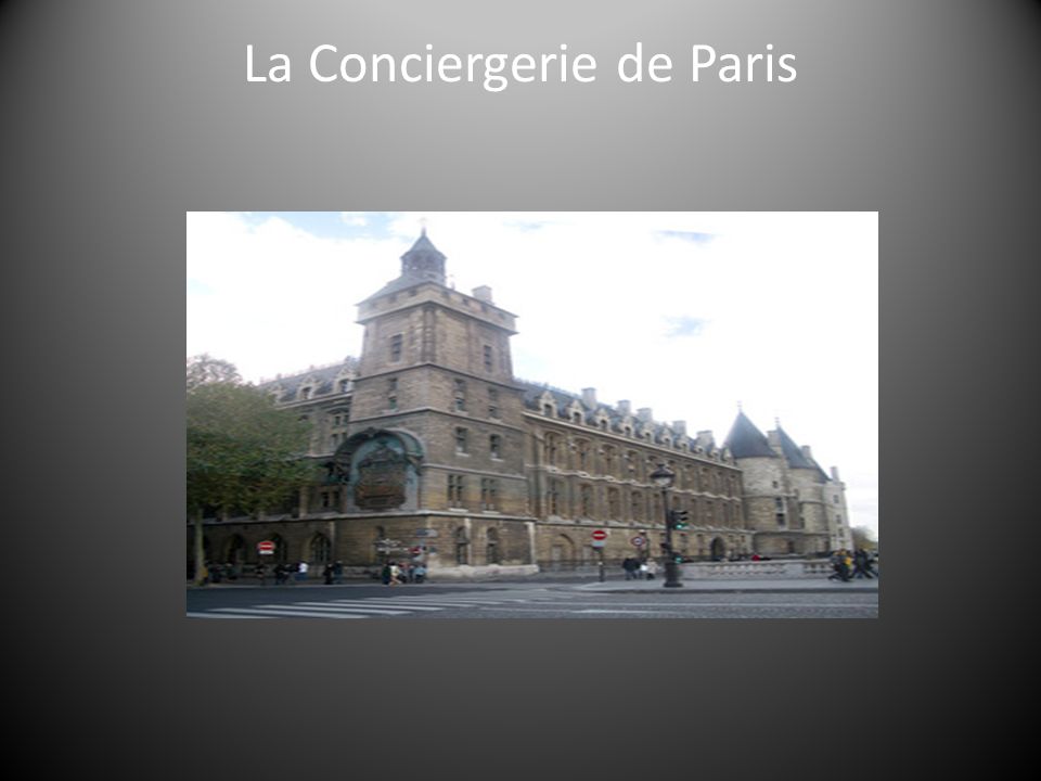 La Conciergerie de Paris
