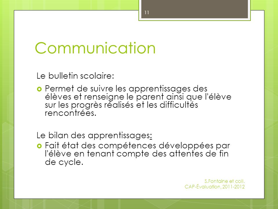 Communication Le bulletin scolaire: