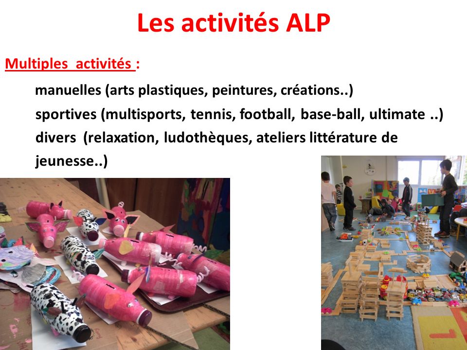 Les activités ALP manuelles (arts plastiques, peintures, créations..)