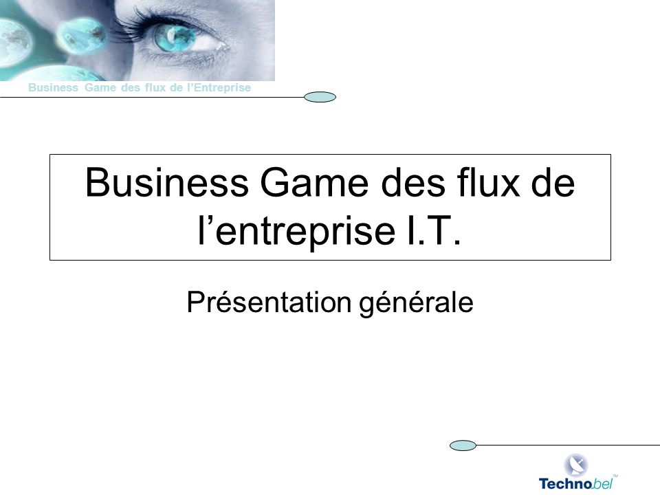 Business Game des flux de l’entreprise I.T.