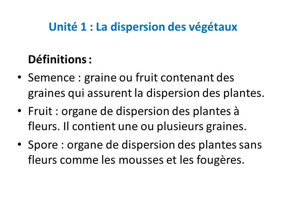 Unité 1 : La dispersion des végétaux