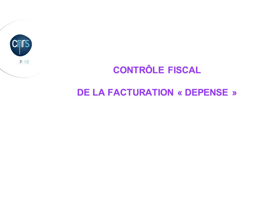 CONTRÔLE FISCAL DE LA FACTURATION « DEPENSE »