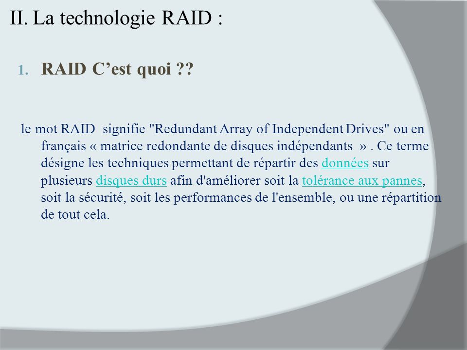 La technologie RAID : RAID C’est quoi