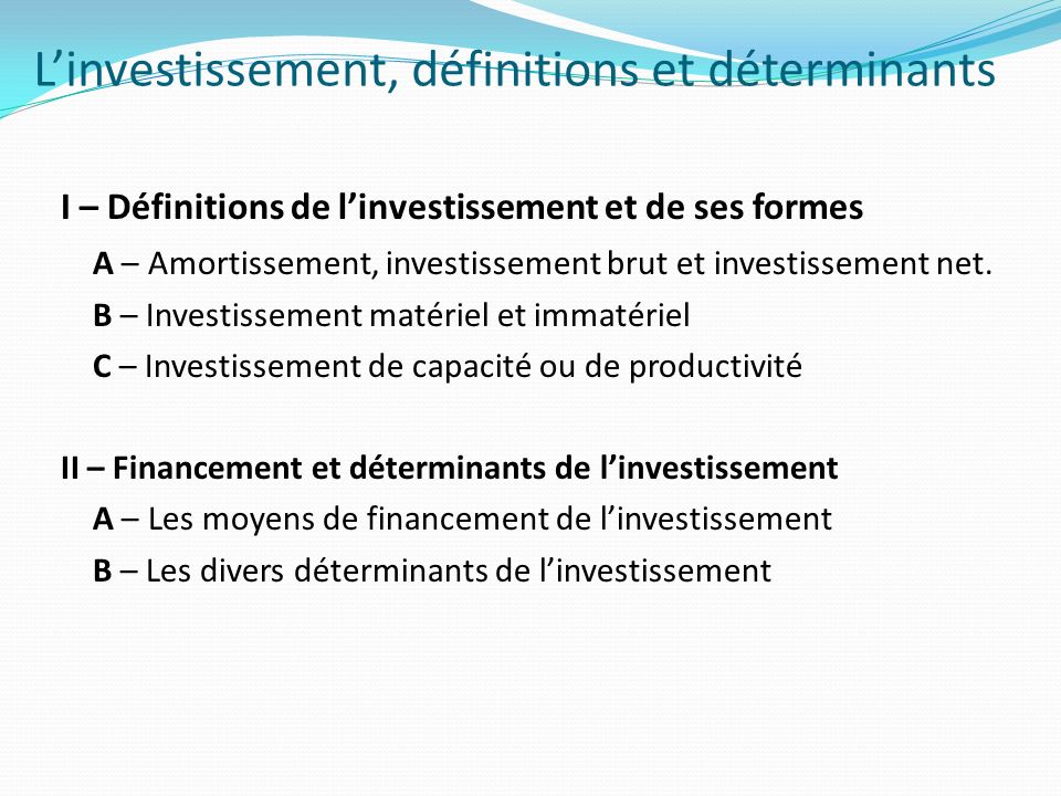 L’investissement, définitions et déterminants